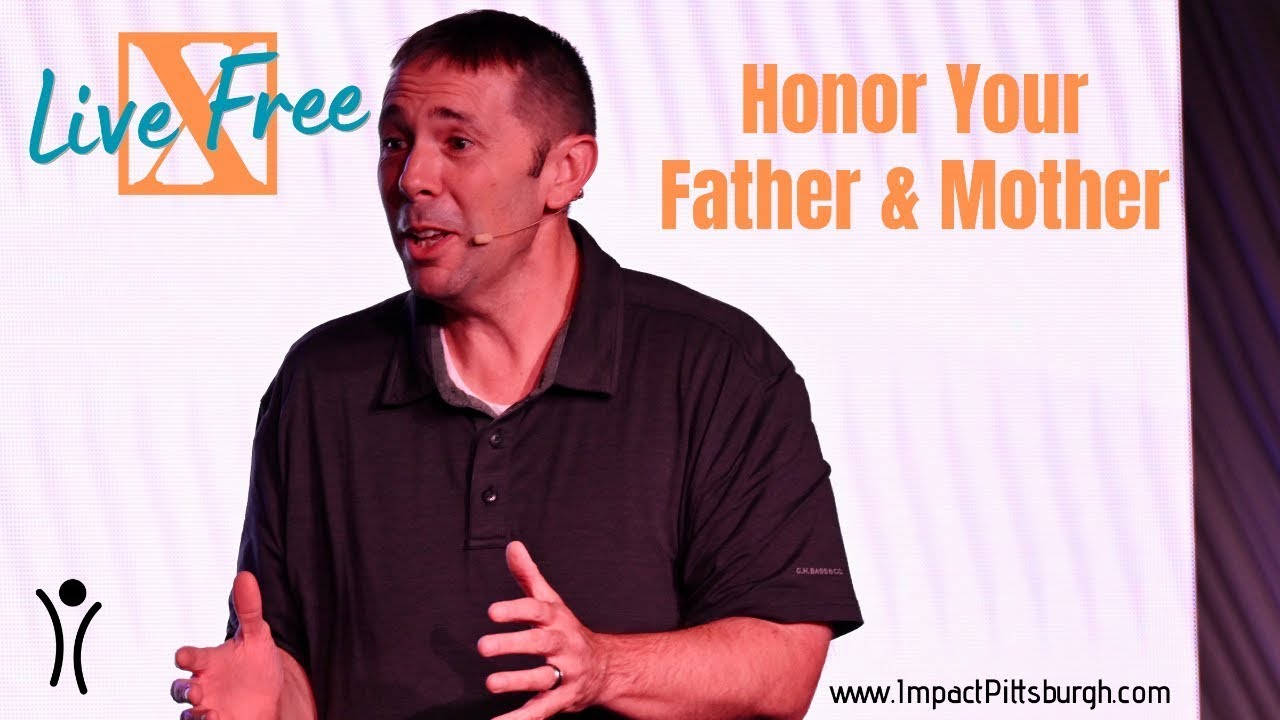 Live Free - Honor Your Father and Mother