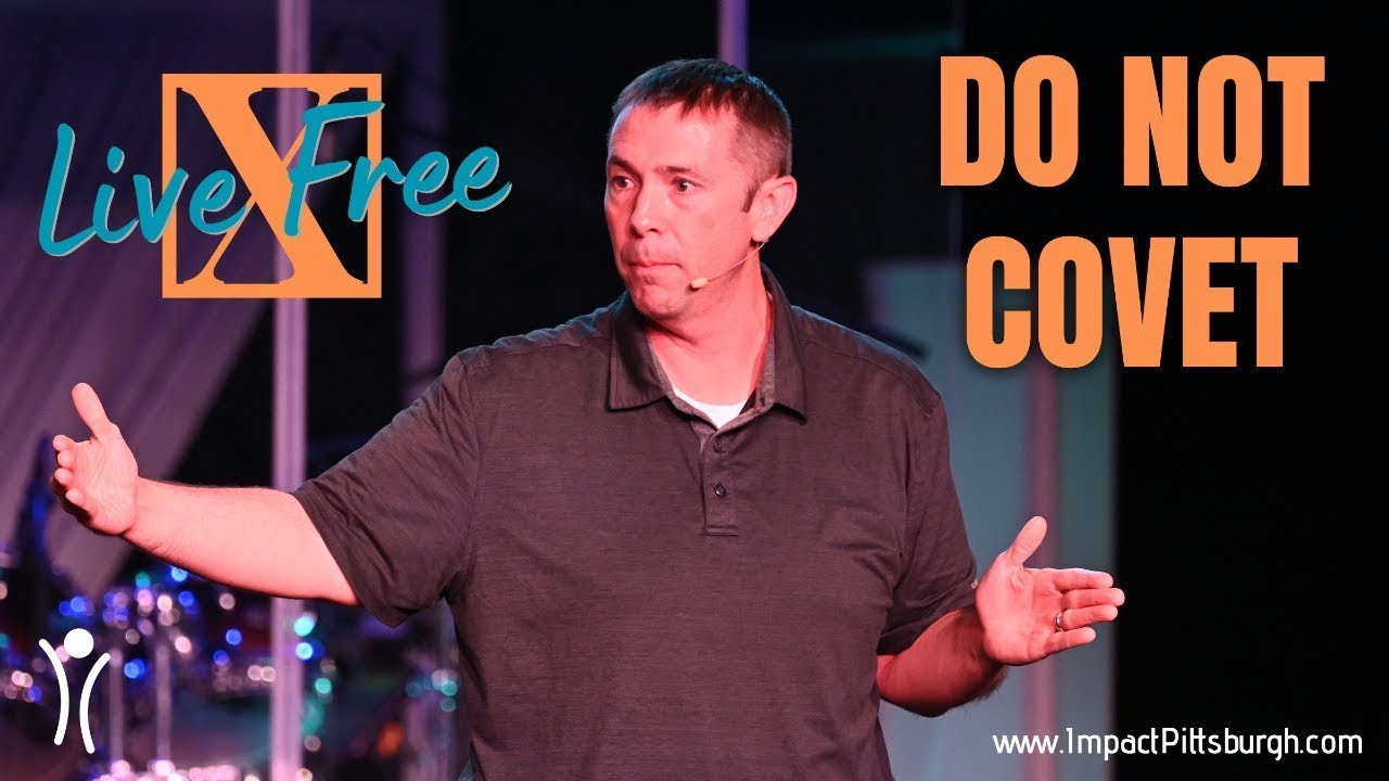 Live Free - Do Not Covet