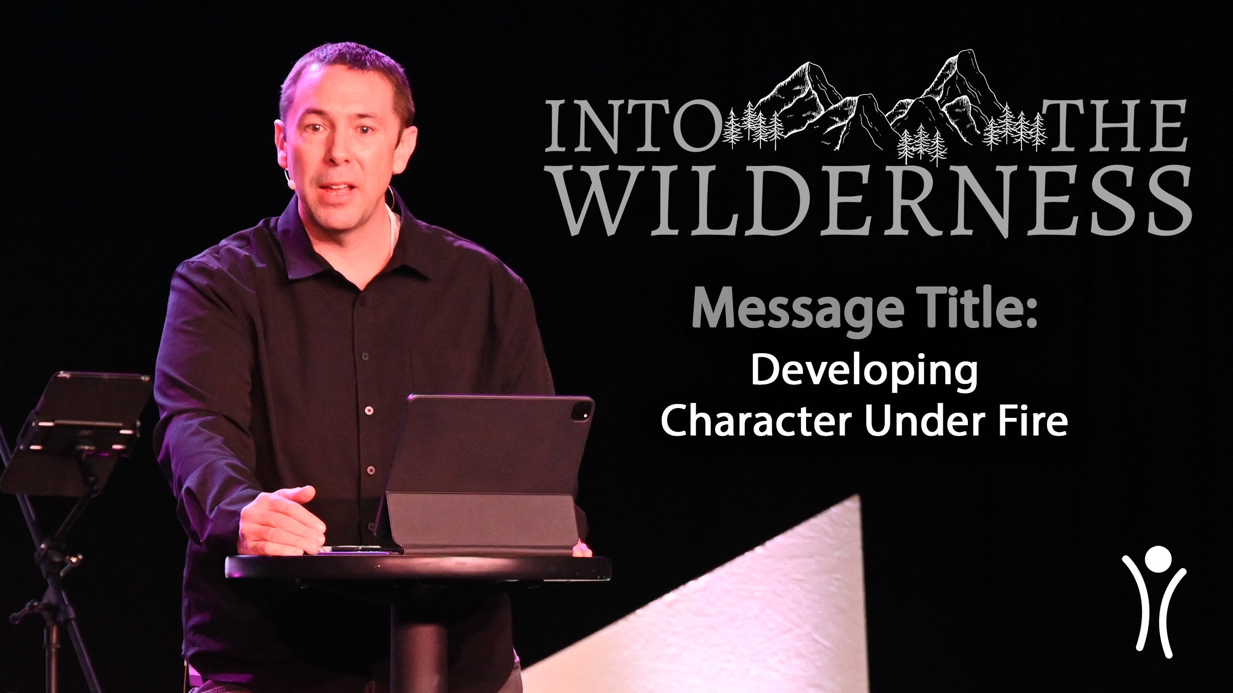 Featured image for “Into The Wilderness – Developing Character Under Fire”