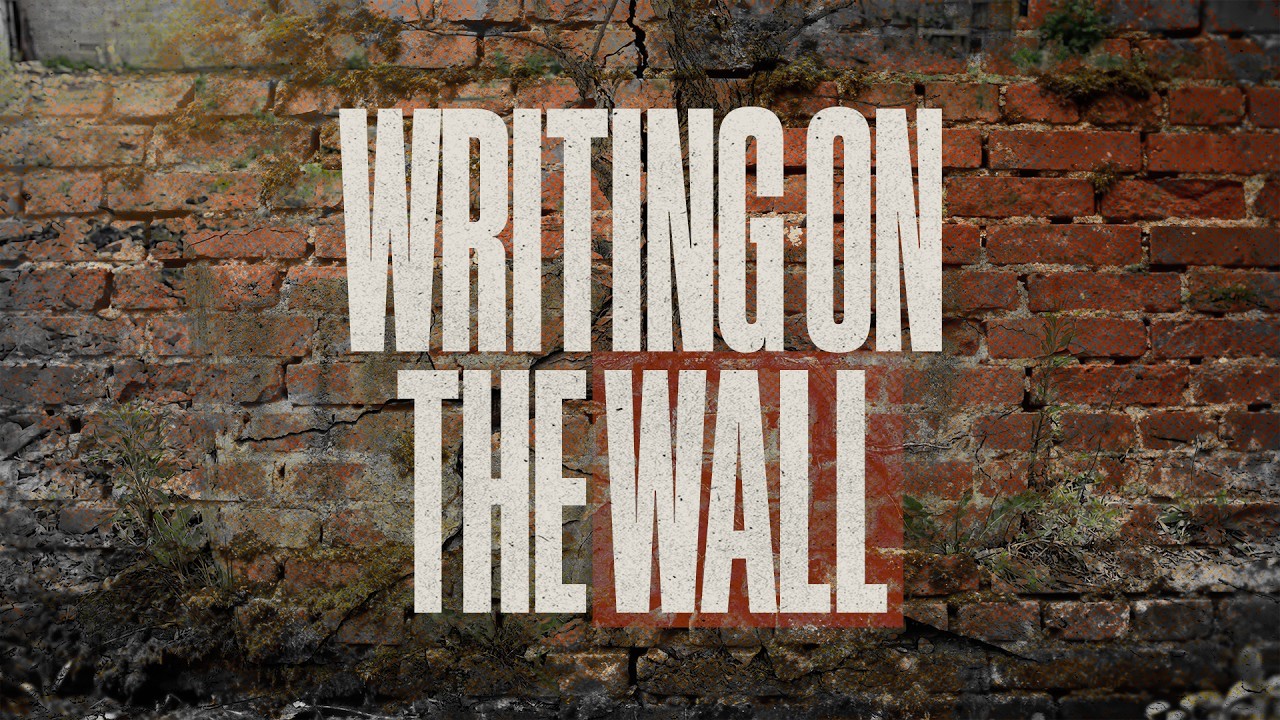 Unshakeable: Writing on the Wall
