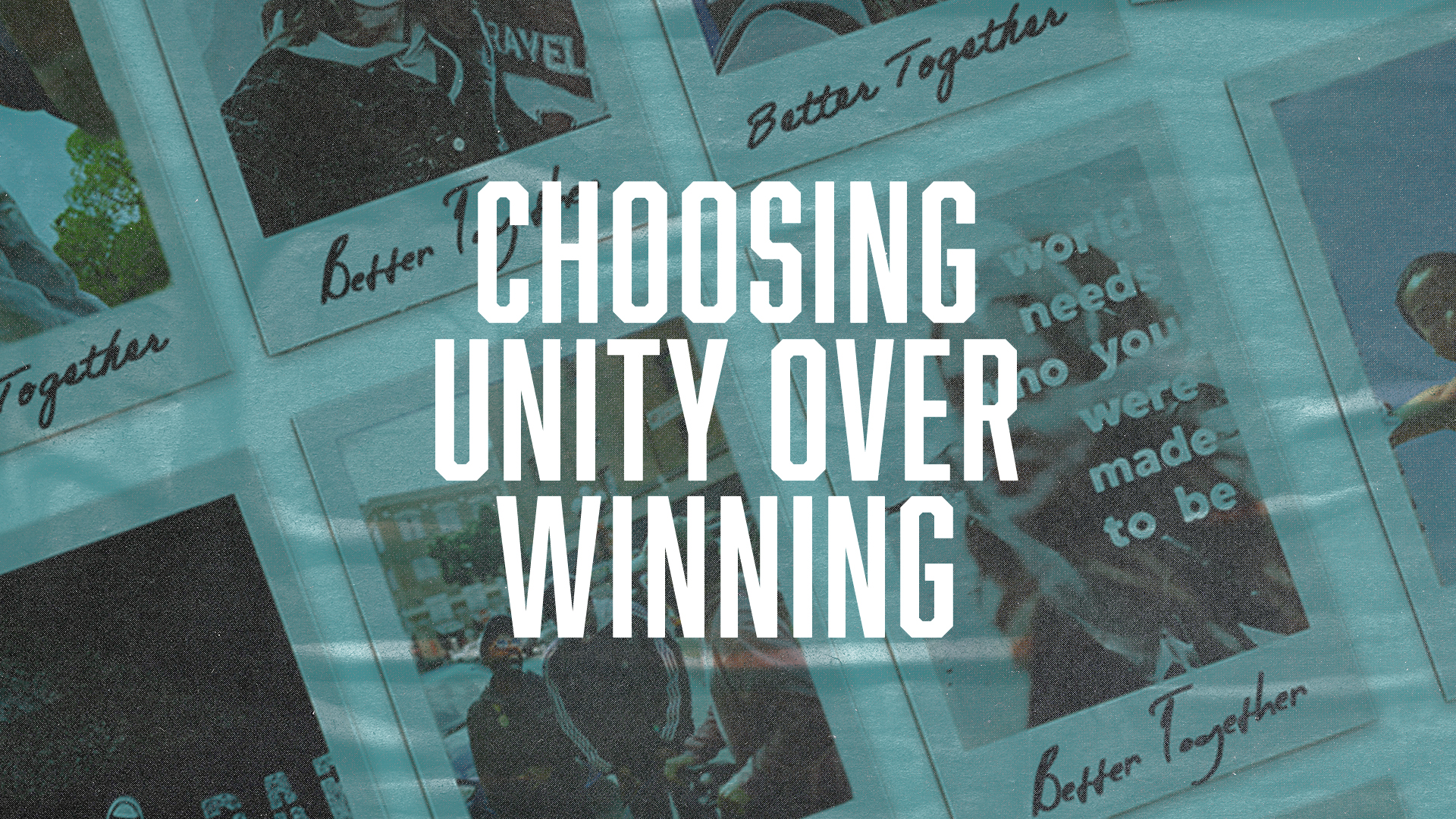 Featured image for “Better Together: Choosing Unity Over Winning”